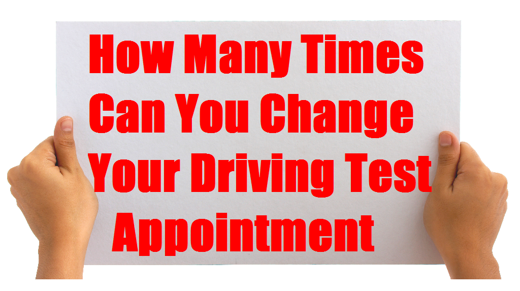How many times can you change your driving test appointment picture